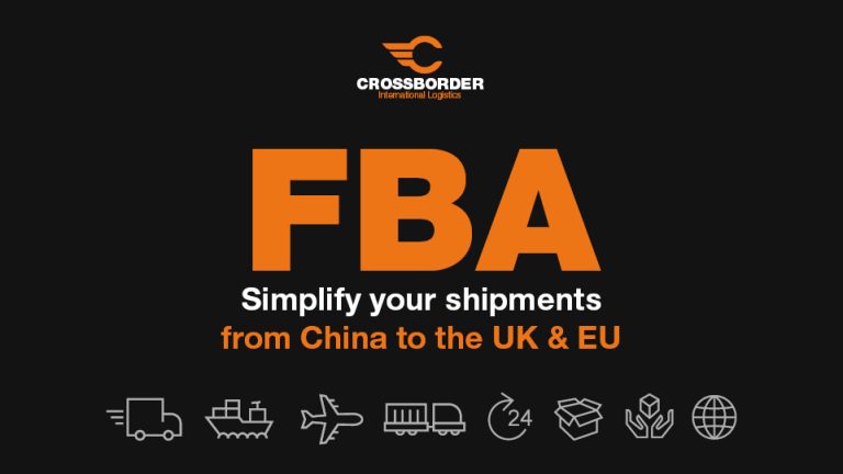 Amazon FBA from China to the UK & EU with Crossborder Logistics